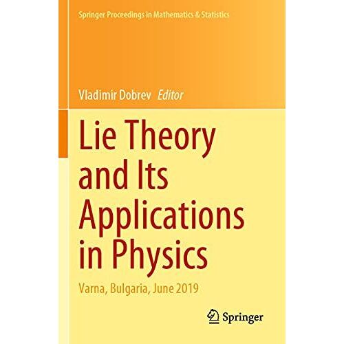 Lie Theory And Its Applications In Physics