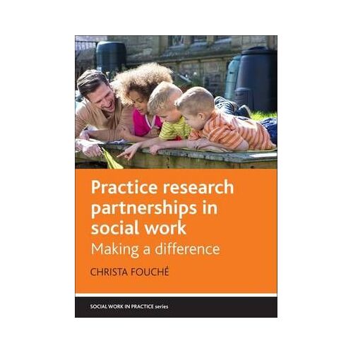 Practice Research Partnerships In Social Work