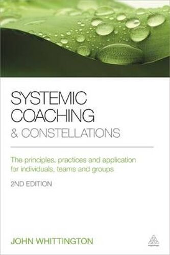 Systemic Coaching And Constellations