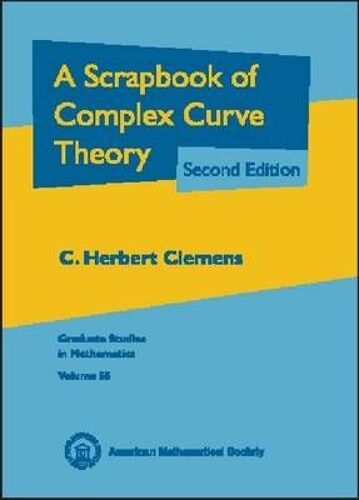 Scrapbook Of Complex Curve Theory