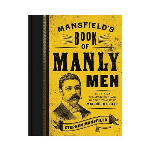 Mansfield's Book Of Manly Men