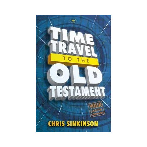 Time Travel To The Old Testament