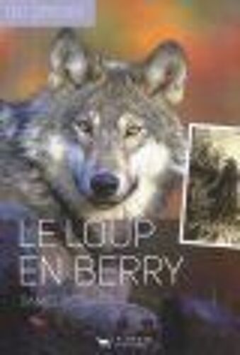 Loup En Berry - Coll Tout Comprendre