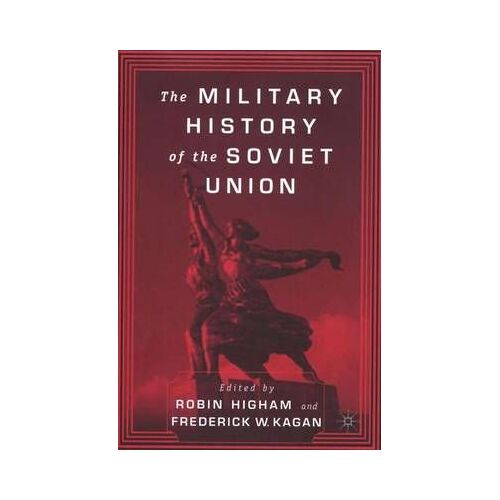 The Military History Of The Soviet Union