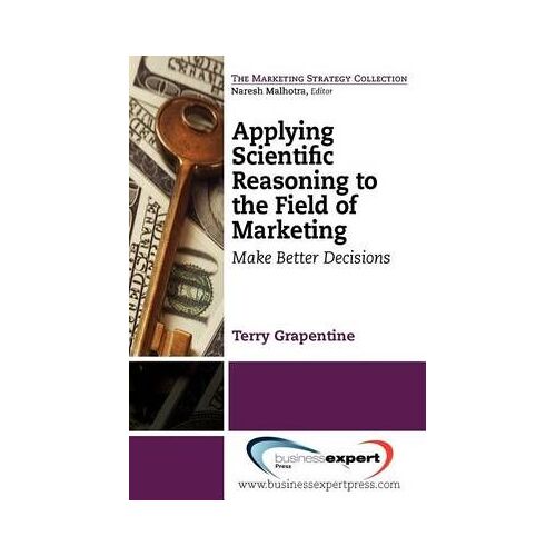 Applying Scientific Reasoning To The Field Of Marketing