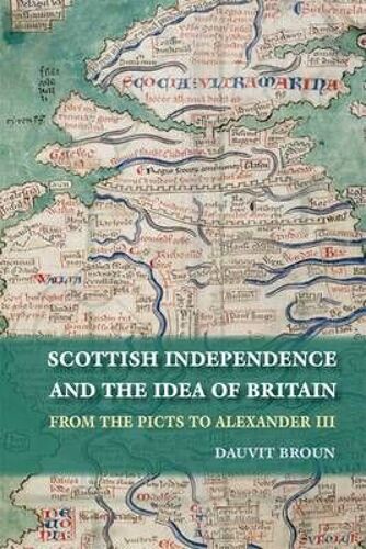 Scottish Independence And The Idea Of Britain