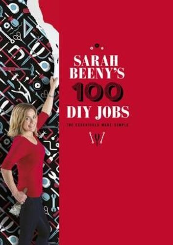Sarah Beeny's 100 Diy Jobs