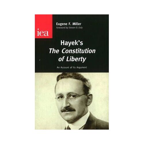 Hayek's The Constitution Of Liberty