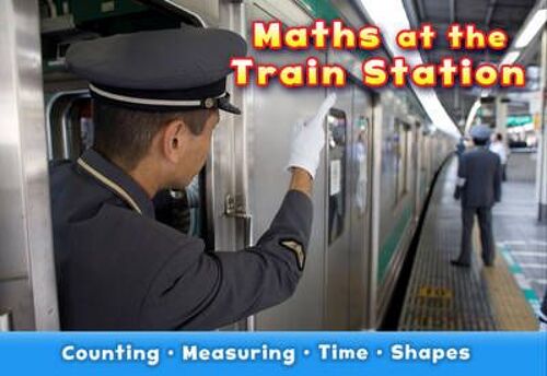 Maths At The Train Station