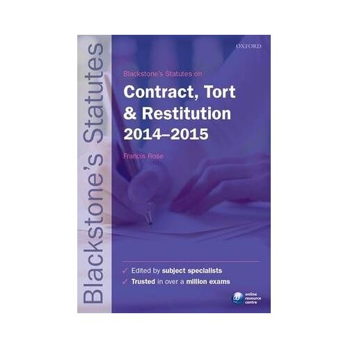Blackstone's Statutes On Contract, Tort & Restitution 2014-2