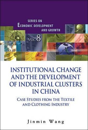Institutional Change & The Develop Of Indus Clusters In Chn
