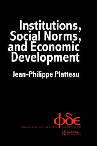 Institutions, Social Norms And Economic Development