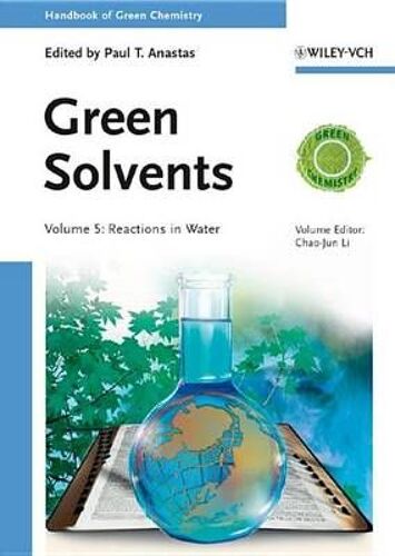 Handbook Of Green Chemistry 05 - Green Solvents