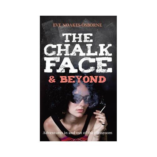 Chalkface & Beyond