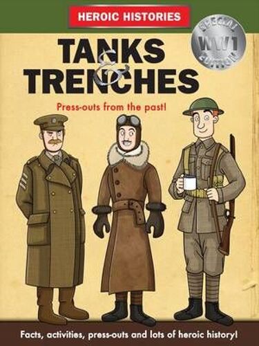 Ganeri, A: Tanks And Trenches Ww1
