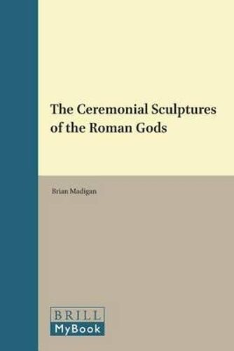 The Ceremonial Sculptures Of The Roman Gods