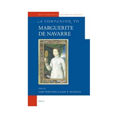 A Companion To Marguerite De Navarre