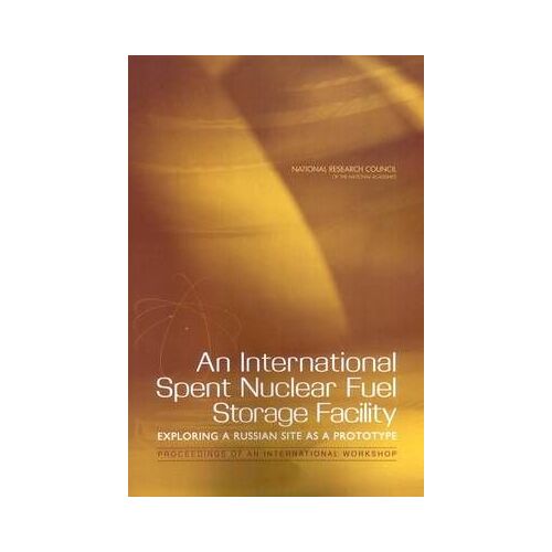 An International Spent Nuclear Fuel Storage Facility