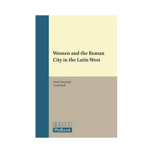 Women And The Roman City In The Latin West