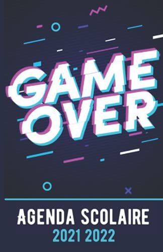 Agenda Scolaire 2021 2022: Agenda Gamer Collège Lycée Étudiant Pour Planifier Une Année Scolaire Réussie - 1 Jour Par Page.