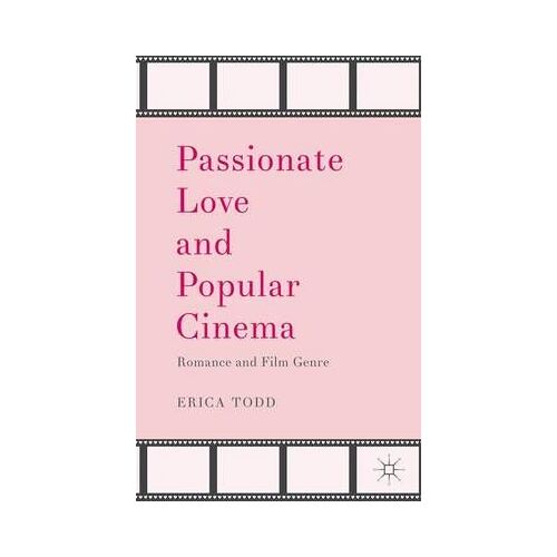 Passionate Love And Popular Cinema