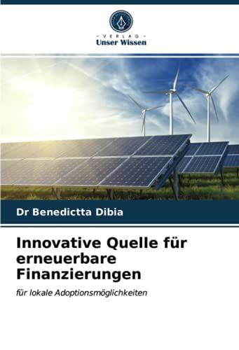Innovative Quelle Für Erneuerbare Finanzierungen