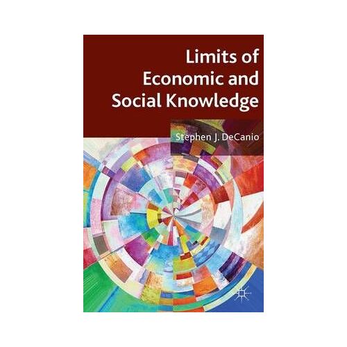 Limits Of Economic And Social Knowledge