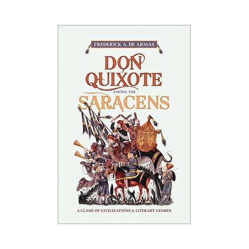 Don Quixote Among The Saracens
