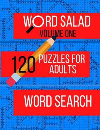 Word Salad Volume One: 120 Word Search Puzzles