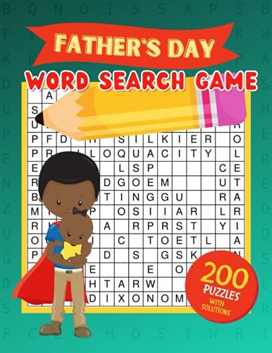 Father's Day Word Search Game: 200 Puzzles With Solutions For Dad Or Grandfather | Large Print Word Hunt Brain Game For Kids And Adults