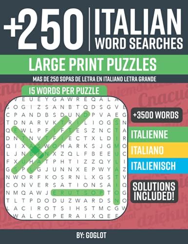 250 Italian Word Searches, Large Print Puzzles: Mas De 250 Sopas De Letras En Italiano, Letra Grande