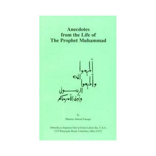 Anecdotes From The Life Of The Prophet Muhammad