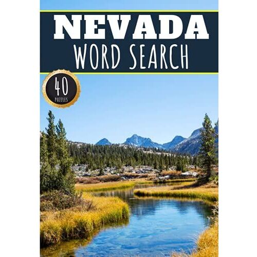 Nevada Word Search: 40 Fun Puzzles With Words Scramble For Adults, Kids And Seniors | More Than 300 Americans Words On Nevada And Usa Cities, Famous ... History And Heritage, American Vocabulary