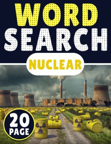 Nuclear Word Search: 20 Page Of Word Search Puzzles, More Than 160 Different Word In One Book | Puzzles Word Search For Adults