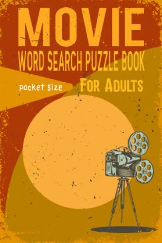 Movie Pocket Size Word Search Puzzle Book For Adults.: Hollywood Movies Puzzle Book For Adults And Teen Puzzlers, Activity Gifts For Movie Lovers.
