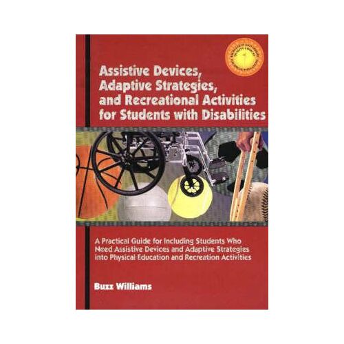 Williams, B: Assistive Devices, Adaptive Startegies, And Rec