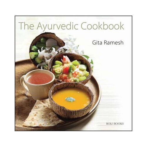 The Ayurvedic Cookbook