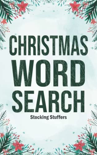 Stocking Stuffers: Christmas Word Search: Heartwarming Christmas Word Search Puzzles Book | Perfect Gift Ideas For Stocking Stuffers Inspired By The ... American Tradition | Keep The Brain Activity