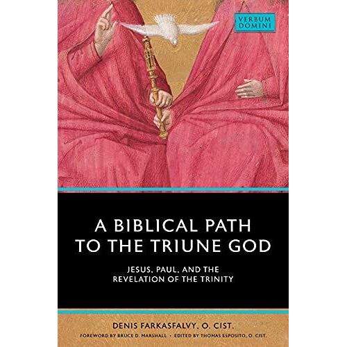 A Biblical Path To The Triune God