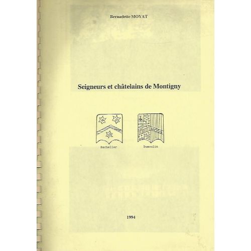 Seigneurs Et Châtelains De Montigny