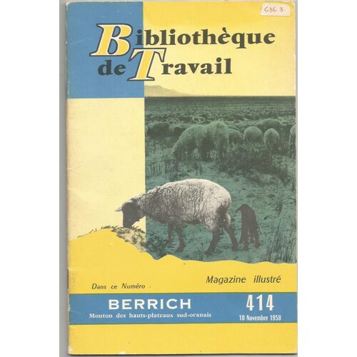 Bt Bibliotheque De Travail N° 414 : Berrich Mouton Des Hauts-Plateaux Sud-Oranais
