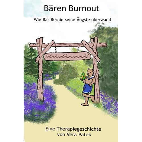 Bären Burnout: Wie Bär Bernie Seine Ängste Überwand