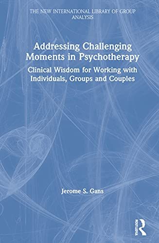 Addressing Challenging Moments In Psychotherapy