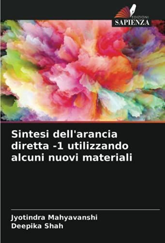 Sintesi Dell'arancia Diretta -1 Utilizzando Alcuni Nuovi Materiali