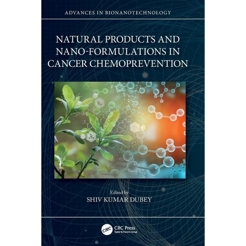 Natural Products And Nano-Formulations In Cancer Chemoprevention