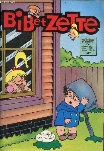 Bib Et Zette N°45 - Bib Et Zette Bang ! Bang ! - Le Porc-Épic Et Le Lièvre Par Simon Riviera - Dodo Et Féni Le Trésor - Peter Lardonet Les Apparences Sont Trompeuses - Mic,Mac, Mouc Et Leurs Amis Par(...)