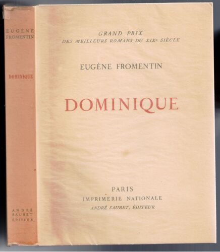 Dominique / Eugène Fromentin André Sauret Éditeur Lithographie André Minaux