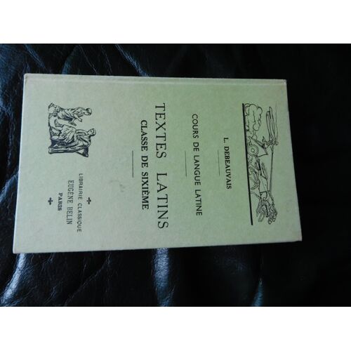 Cours De Langue Latine A L'usage De L'enseignement Secondaire, Textes Latins, Classe De Cinquieme