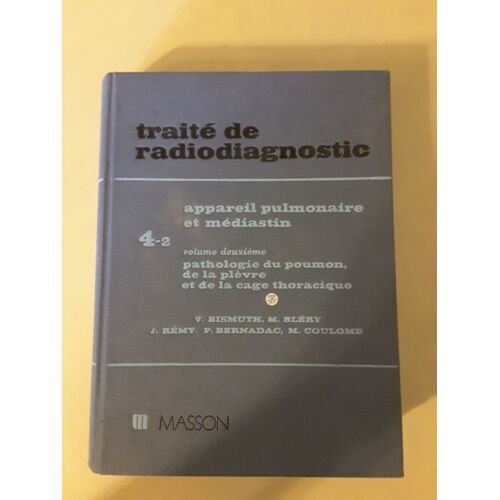 Traité De Radiodiagnostic Appareil Pulmonaire Et Médias Tin 4-2