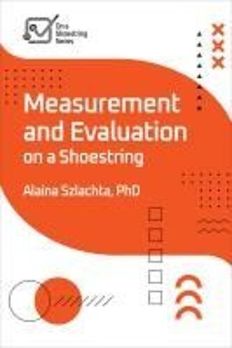 Measurement And Evaluation On A Shoestring